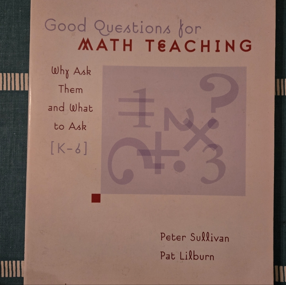 Good Questions for Math Teaching Book